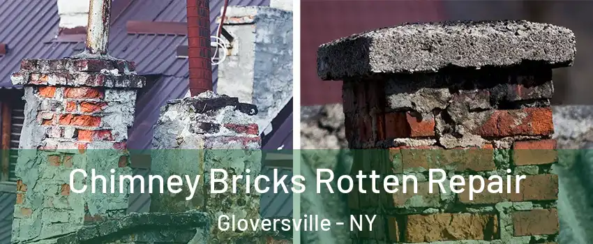  Chimney Bricks Rotten Repair Gloversville - NY