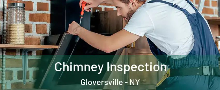  Chimney Inspection Gloversville - NY