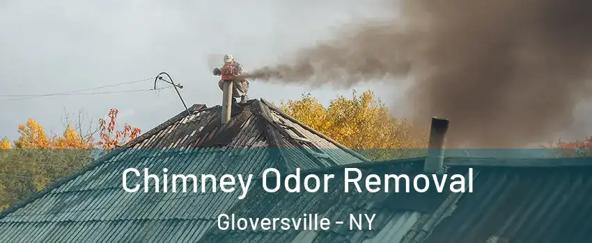  Chimney Odor Removal Gloversville - NY