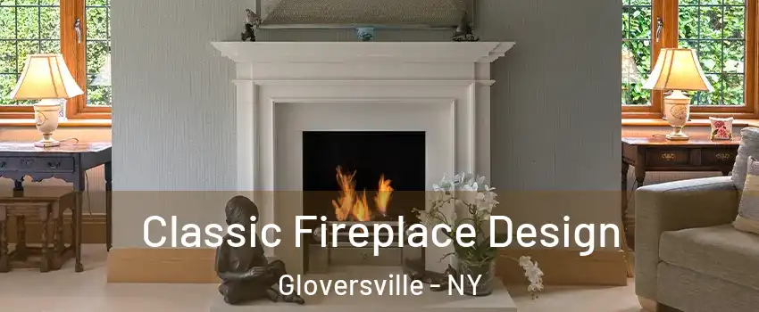  Classic Fireplace Design Gloversville - NY