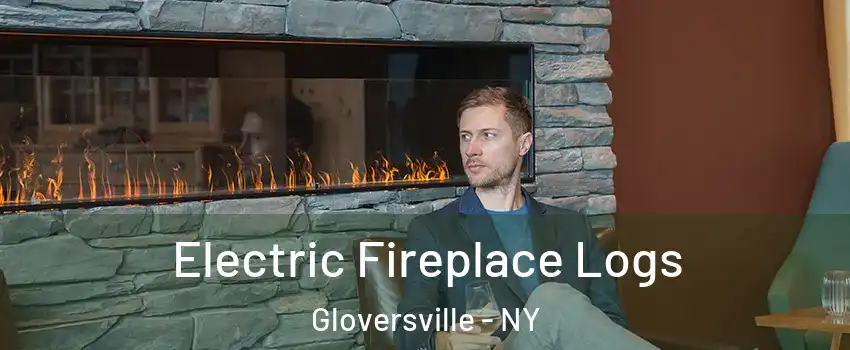  Electric Fireplace Logs Gloversville - NY