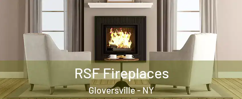  RSF Fireplaces Gloversville - NY